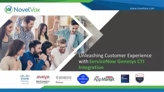 Unleashing Customer Experience with ServiceNow Genesys CTI Integration