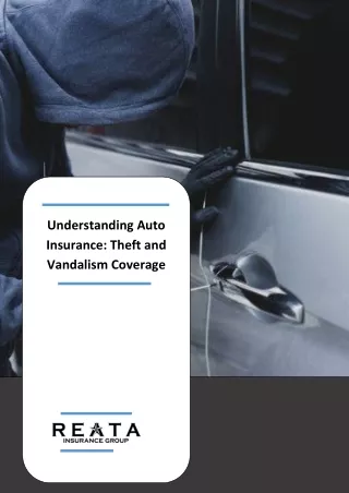 Understanding Auto Insurance Theft and Vandalism Coverage