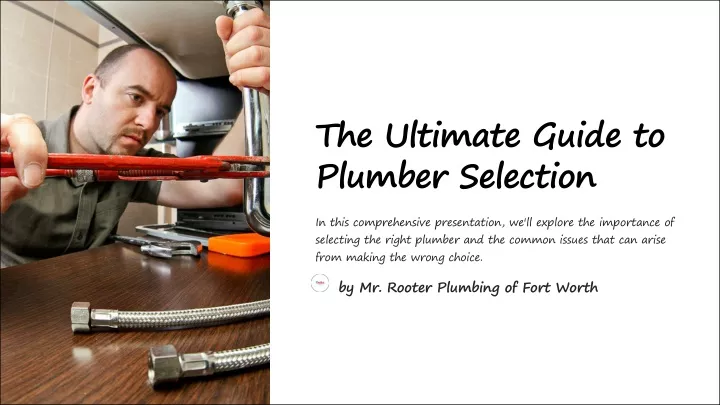 the ultimate guide to plumber selection