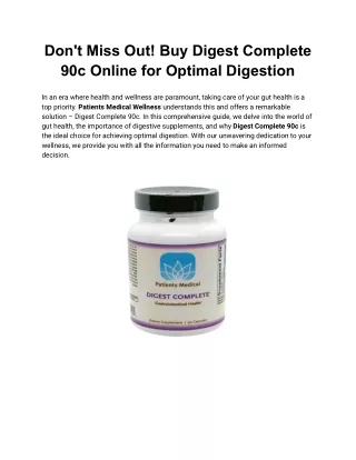 Don't Miss Out! Buy Digest Complete 90c Online for Optimal Digestion