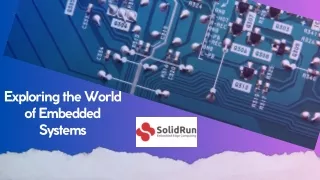 Exploring the World of Embedded Systems - SolidRun