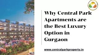 Why Central Park Apartments are the Best Luxury Option in Gurgaon