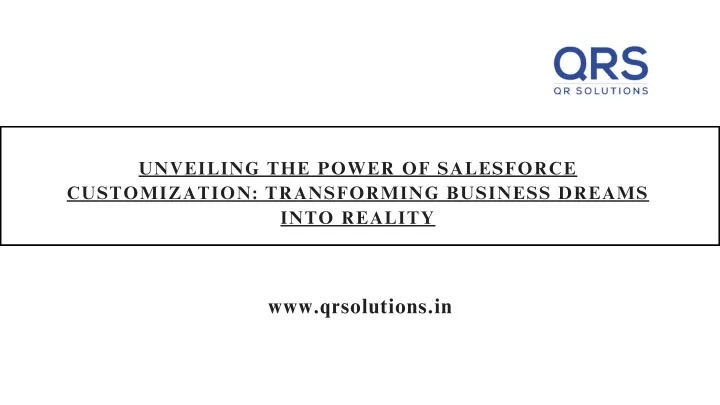 unveiling the power of salesforce customization