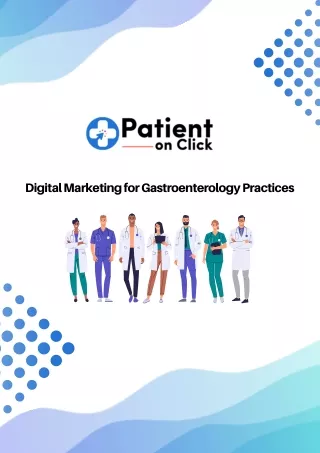 Digital Marketing for Gastroenterology Practices