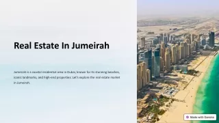 Jumeirah Real Estate: Luxury Living at Its Finest