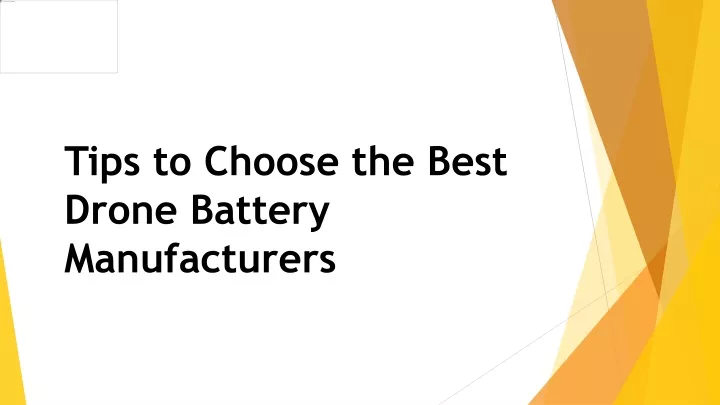 tips to choose the best drone battery