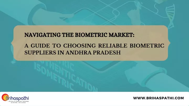 navigating the biometric market