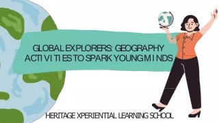 Global Explorers Geography Activities to Spark Young Minds