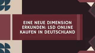 Eine Neue Dimension erkunden: LSD online kaufen in Deutschland