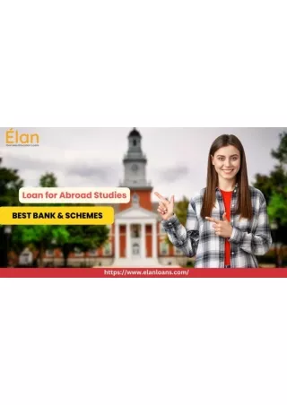 Loan for Abroad Studies - Best Banks and Schemes