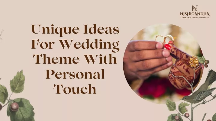 unique ideas for wedding theme with personal touch