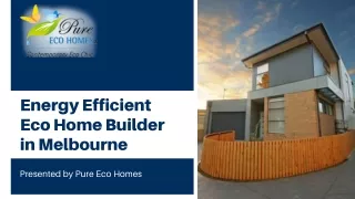 Energy Efficient Eco Home Builder in Melbourne
