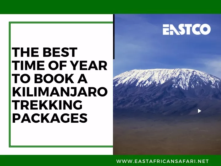 the best time of year to book a kilimanjaro