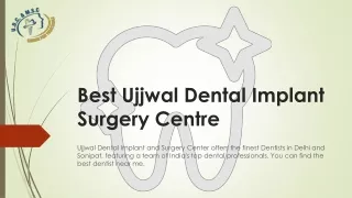 Best Ujjwal Dental Implant Surgery Centre