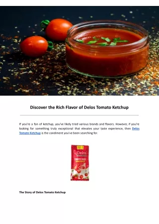 Discover the Rich Flavor of Delos Tomato Ketchup