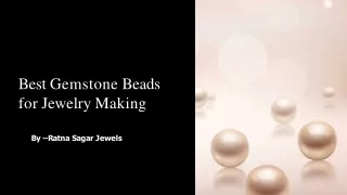 Best Gemstone Beads for Jewelry Making​