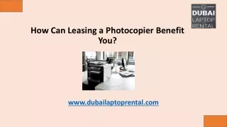 how can leasing a photocopier benefit you