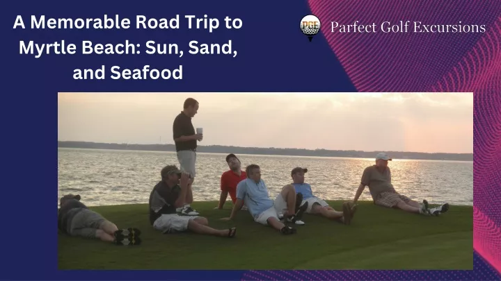 a memorable road trip to myrtle beach sun sand