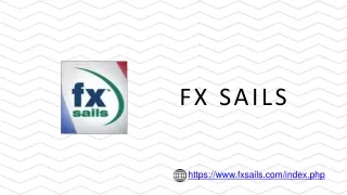 FX Sails - Your Destination for High-Quality Sailmaking