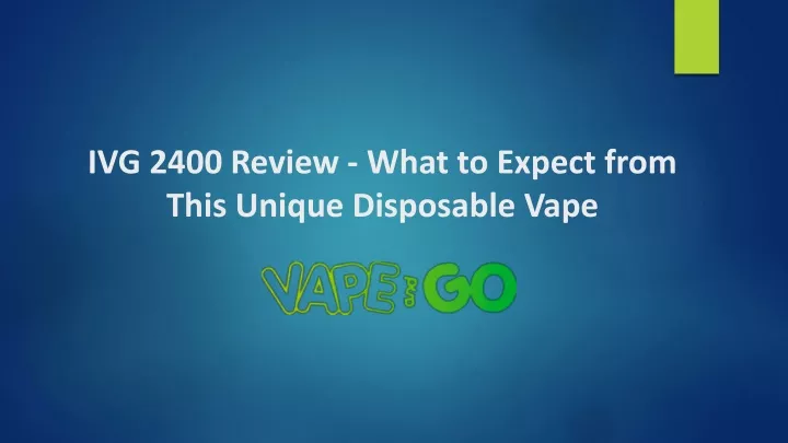 ivg 2400 review what to expect from this unique disposable vape