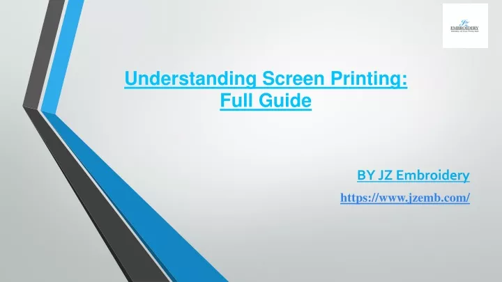 understanding screen printing full guide