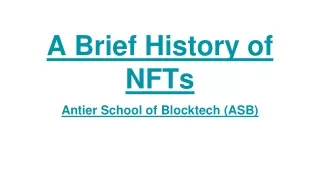 A Brief History of NFTs - Antier School of Blocktech (ASB)