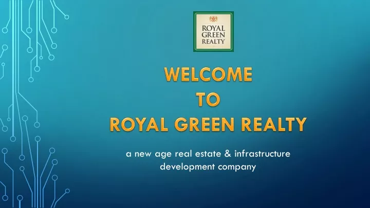 welcome to royal green realty