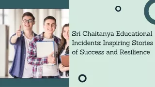 Sri Chaitanya Educational  Incidents Inspiring Stories of Success and Resilience