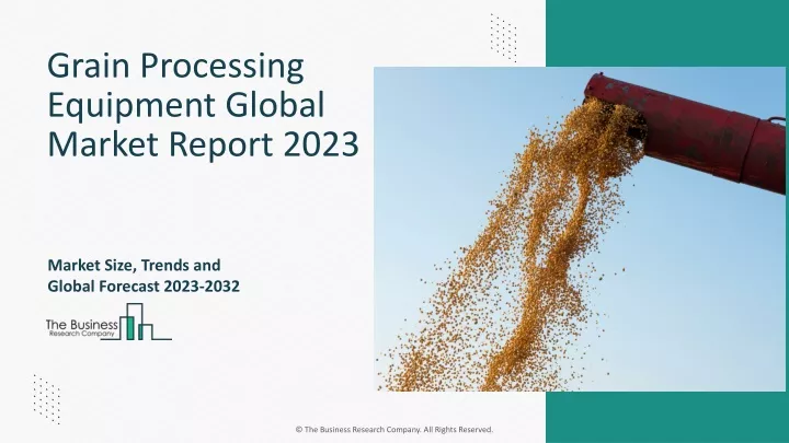 grain processing equipment global market report