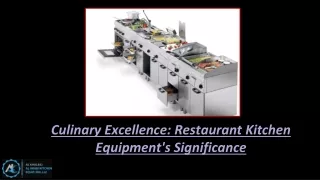 Culinary Excellence: Restaurant Kitchen Equipment's Significance