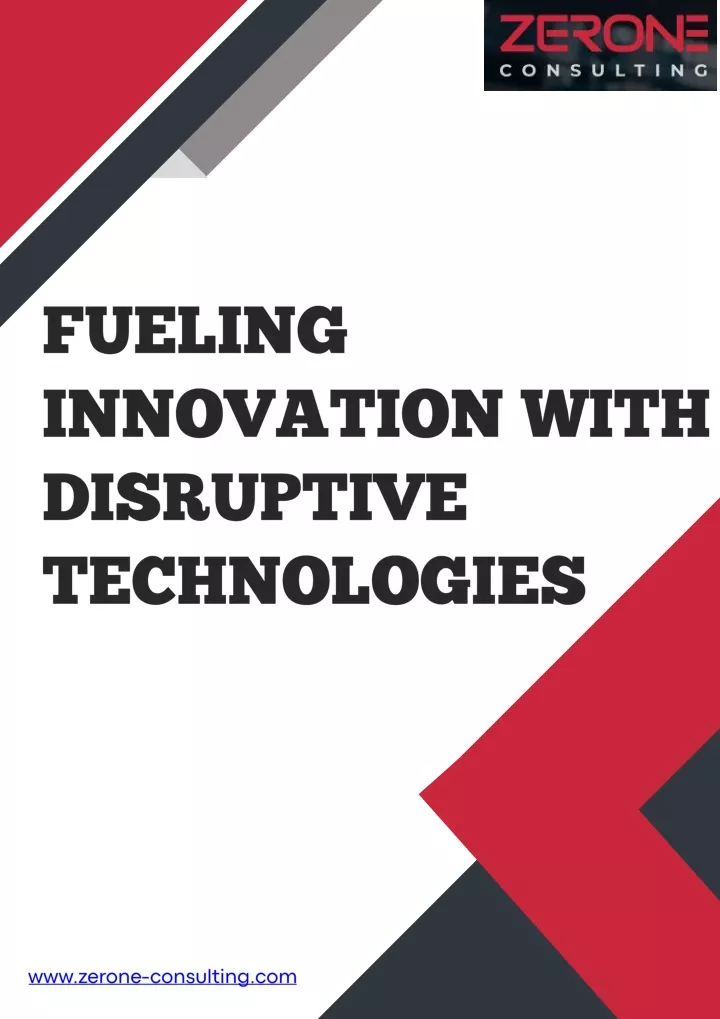 fueling innovation with disruptive technologies