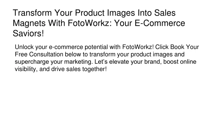 transform your product images into sales magnets