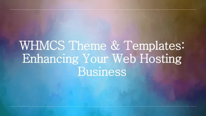 whmcs theme templates enhancing your web hosting business