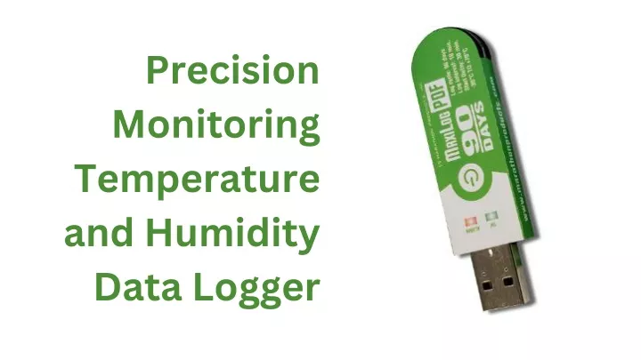 precision monitoring temperature and humidity