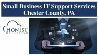 Small Business IT Support Services Chester County, PA