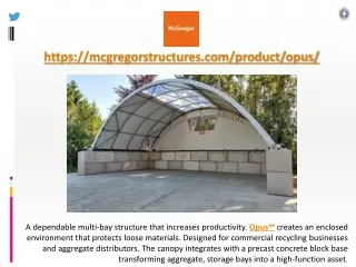 Opus™ - A shelter for waste bays & cover for lose aggregate