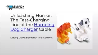 Unleashing Humor The Fast-Charging Line of the Humping Dog Charger Cable