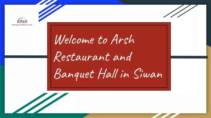 welcome to arsh restaurant and banquet hall