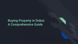 Investing in Dubai Real Estate: A Buyer's Comprehensive Handbook