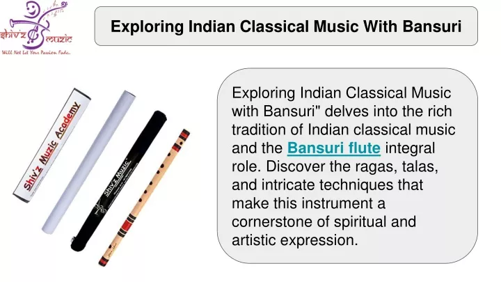 exploring indian classical music with bansuri