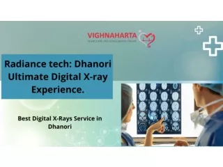 Radiance tech: Dhanori ultimate digital x-ray experience