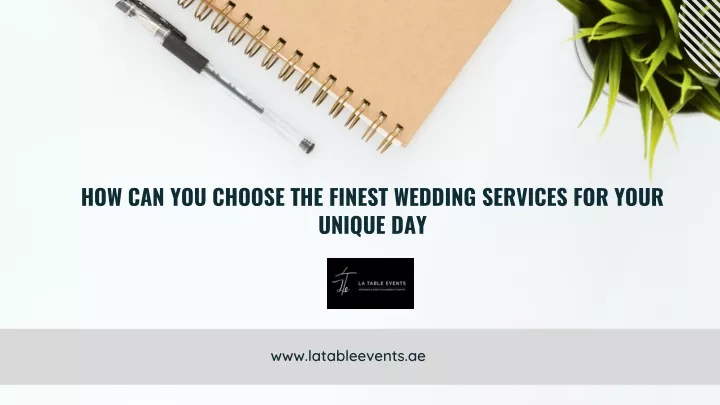 how can you choose the finest wedding services