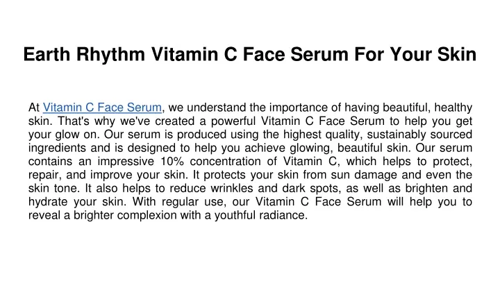 earth rhythm vitamin c face serum for your skin