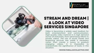 Stream And Dream | A Look At Video Services Singapore