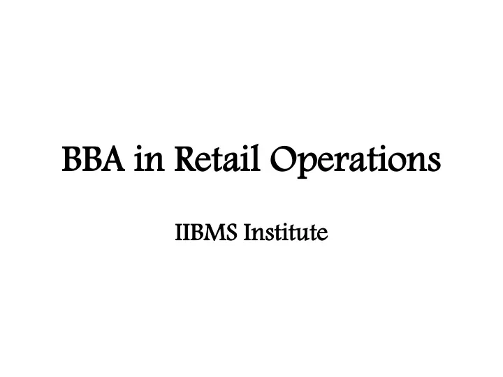 bba in retail operations