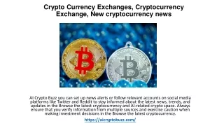 Crypto Currency Exchanges, Cryptocurrency Exchange, New cryptocurrency news