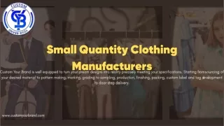 Small Quantity Clothing Manufacturers