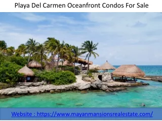 Playa Del Carmen Oceanfront Condos For Sale