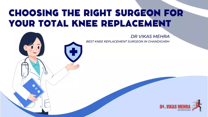 choosing the right surgeon for your total knee