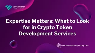 Expertise Matters What to Look for in Crypto Token Development Services